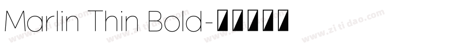 Marlin Thin Bold字体转换